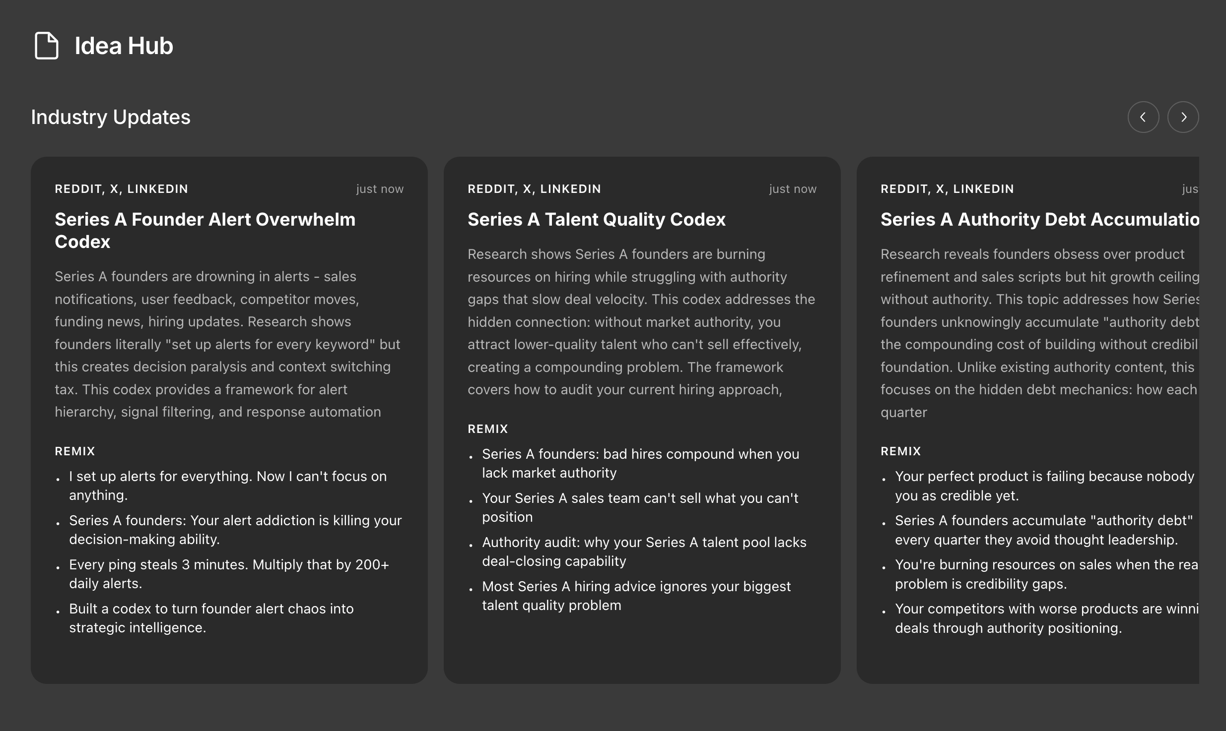 Idea Hub Dashboard showing industry updates from Reddit, X, and LinkedIn with AI-powered remix suggestions